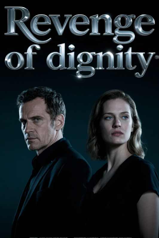 Revenge of dignity